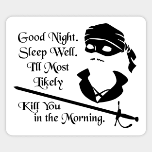 I'll Most Likely Kill You in the Morning Sticker